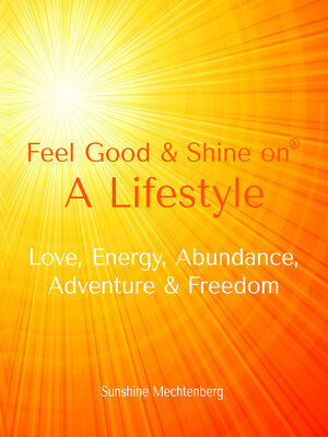 cover image of Feel Good & Shine On
